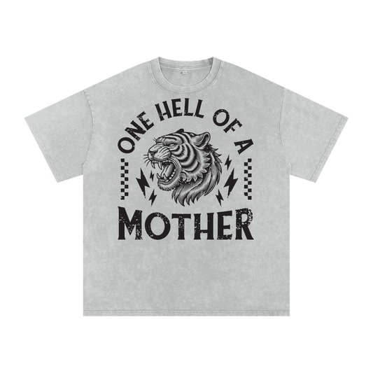 Hell Of a Mother Oversized Tee