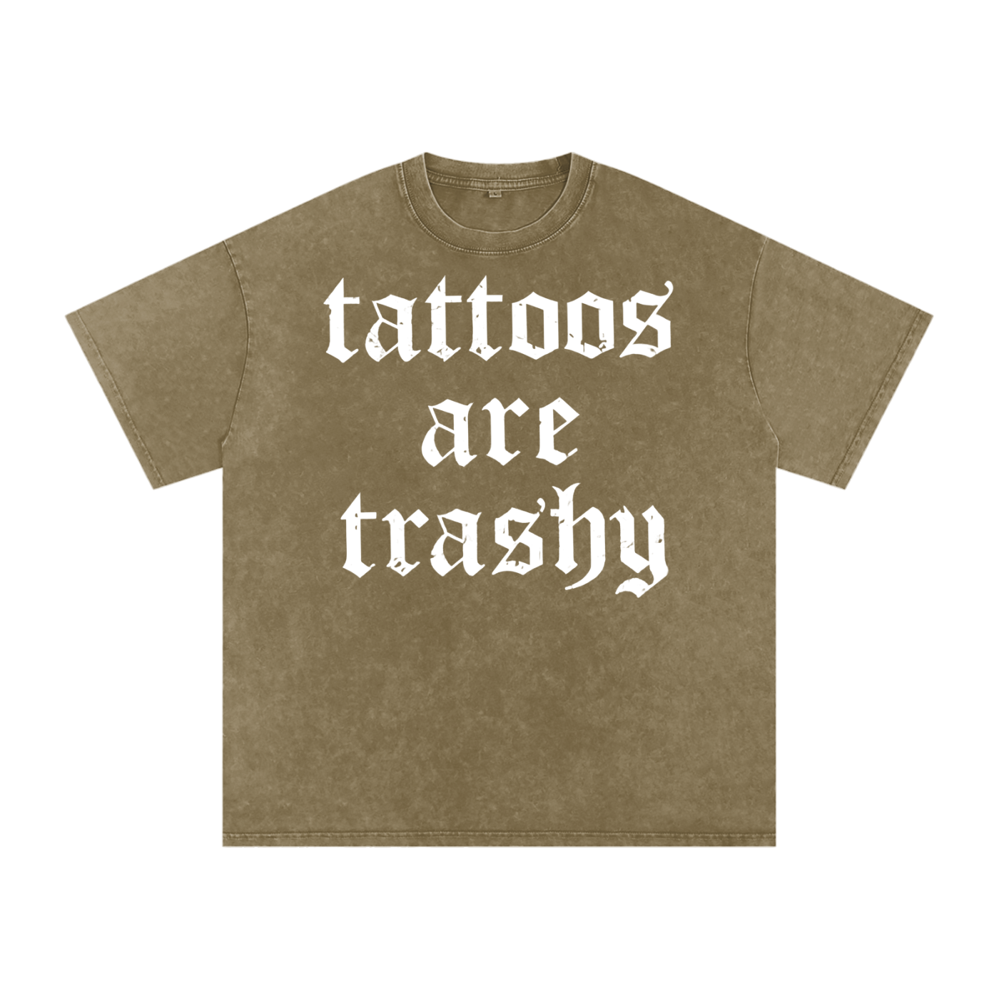 Tattoos Are Trashy Tee